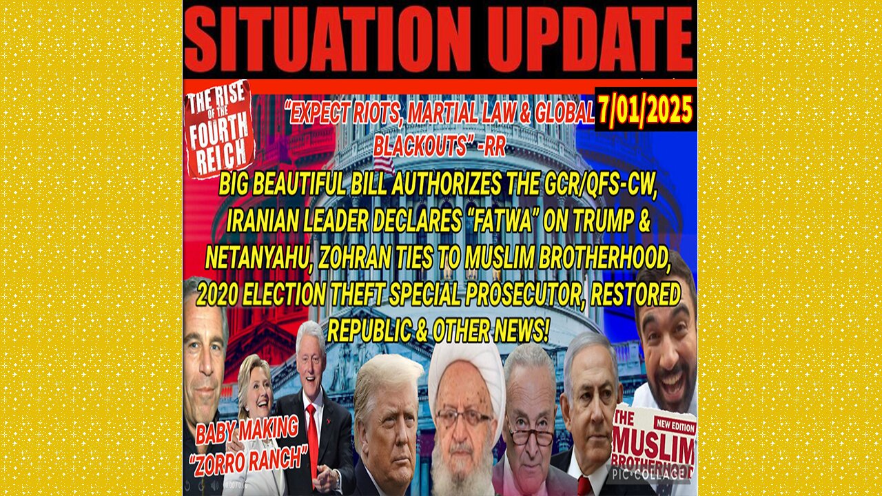 SITUATION UPDATE 7/1/25 - Big Beautiful Bill Authorizes The Gcr/Qfs-Cw, No Way Out