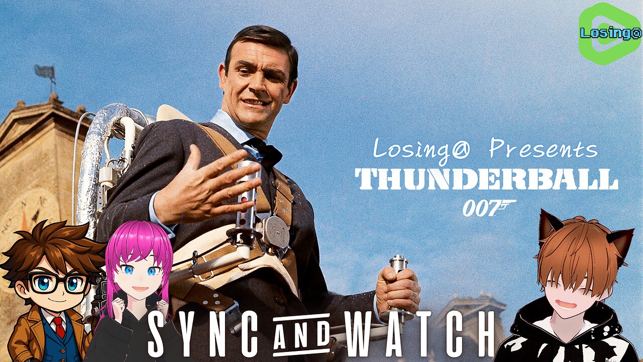 💥 Thunderball (1965) | SYNC & WATCH!!!