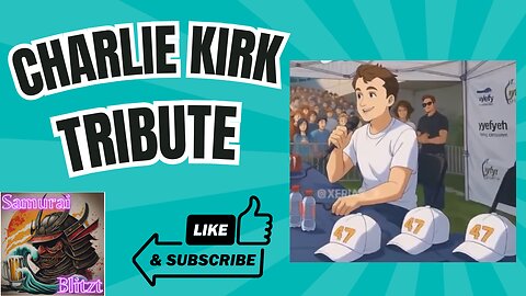 RIP Charlie Kirk Tribute
