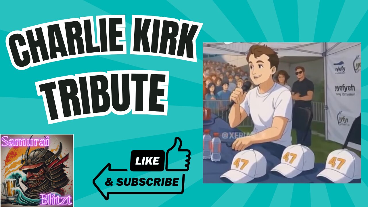 RIP Charlie Kirk Tribute