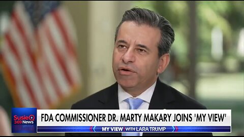 COMMISSIONER MAKARY'S PLAN TO REVITAIZE THE FDA