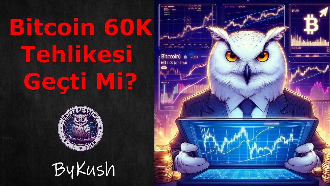 BITCOIN'DE 60K TEHLİKESİ GEÇTİ Mİ? YÜKSELİŞ SÜRER Mİ?