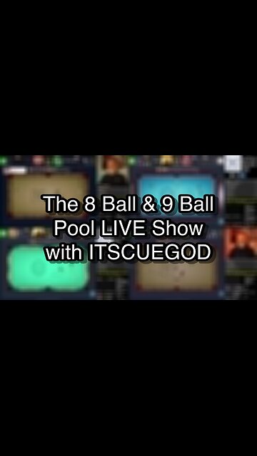 The 8 Ball & 9 Ball Pool LIVE Show with ITSCUEGOD
