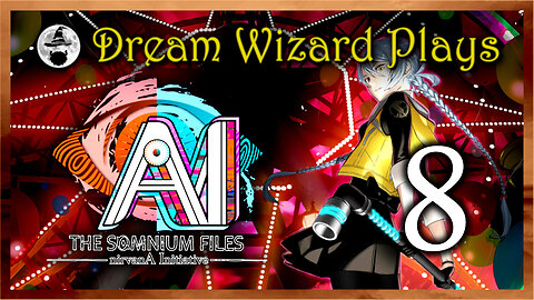 DWP 730 ~ AI: The Somnium Files - nirvanA Initiative (2022) ~ #8