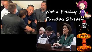 25 06 13 Not a Friday Funday Stream