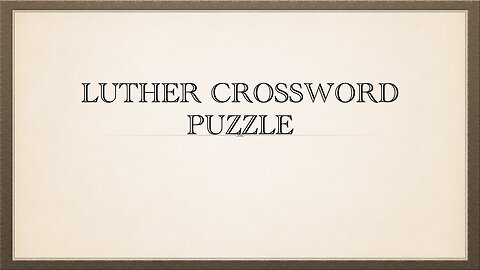 Luther Crossword Puzzle