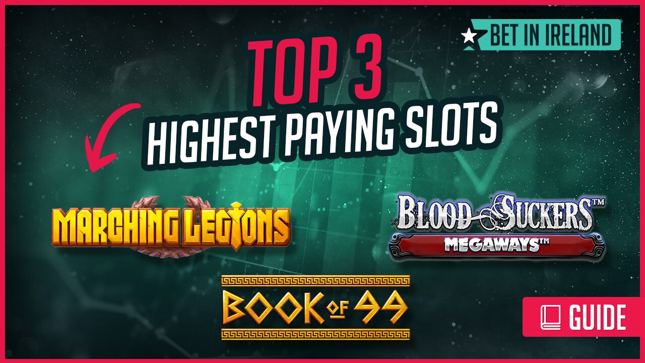 🎰 Top 3 High RTP Slot Games in Ireland – Maximise Your Returns! 🎯💸
