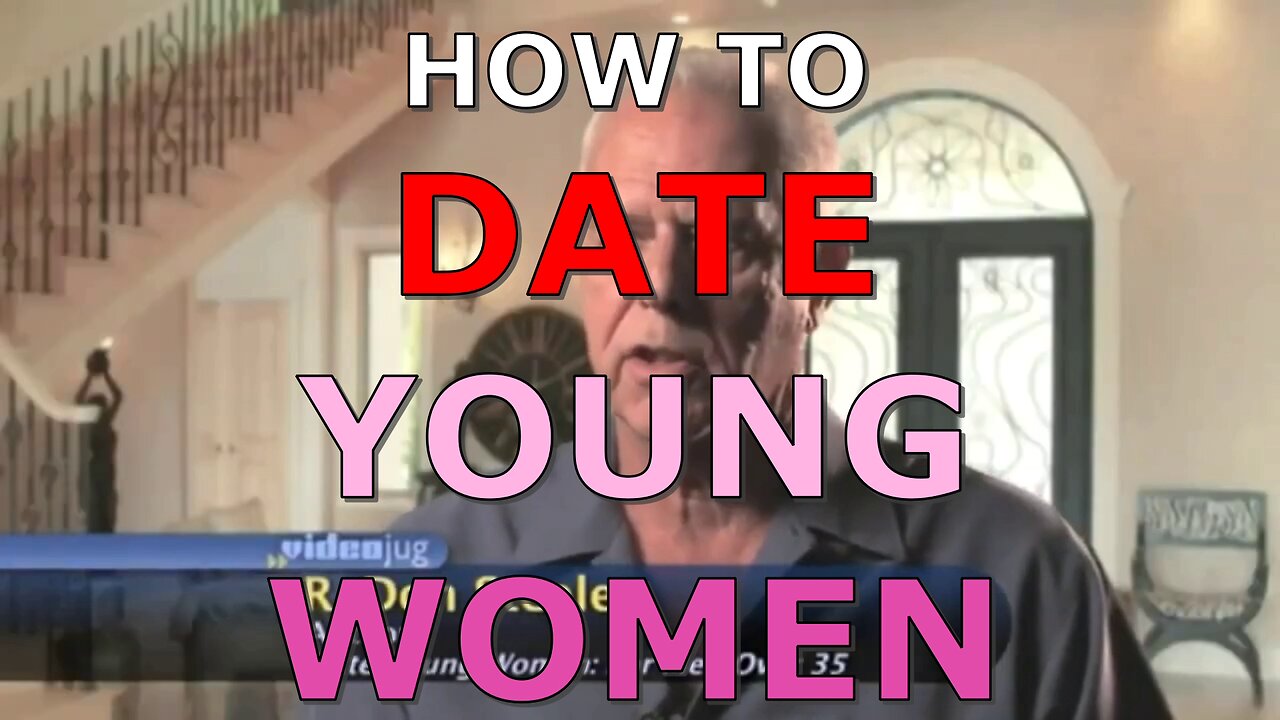 how to date young women in 5 minutes