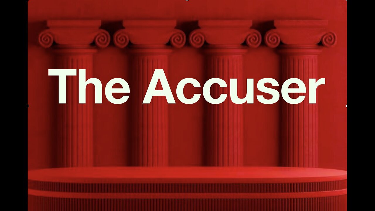 The Jesuit Vatican Shadow Empire 385 - The Accuser