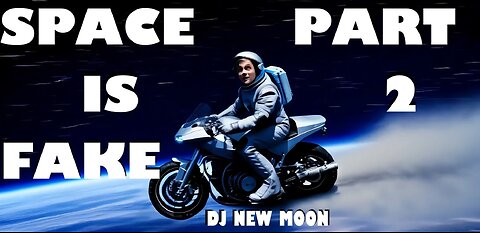 DJ Newmoon - Space Is Fake Part 2 (Music Video)