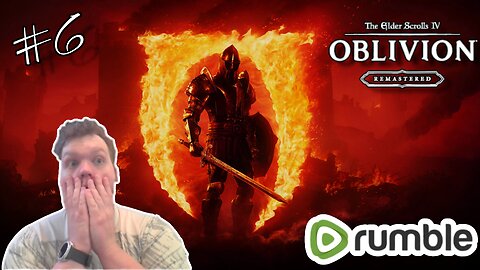 Oblivion Remastered Playthrough! First Time!