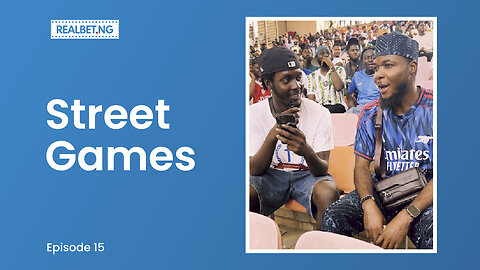 Street Games - Episode 15
