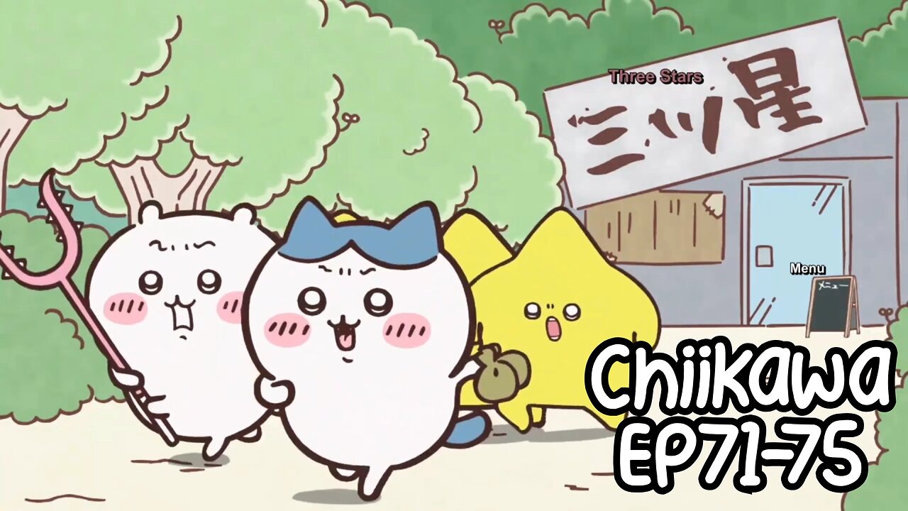 Chiikawa EP71-75 Compilation 大集合
