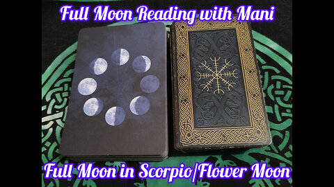 Full Moon Reading with Mani: Full Moon in Scorpio