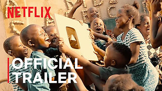 Masaka Kids, A Rhythm Within | Official Trailer | Netflix
