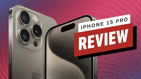 iPhone 15 Pro Review