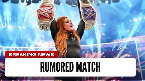 Rumored Becky Lynch Match For Evolution