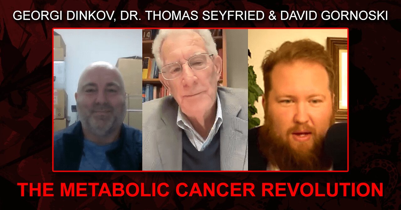 The Metabolic Cancer Revolution with Dr. Thomas Seyfried, Georgi Dinkov