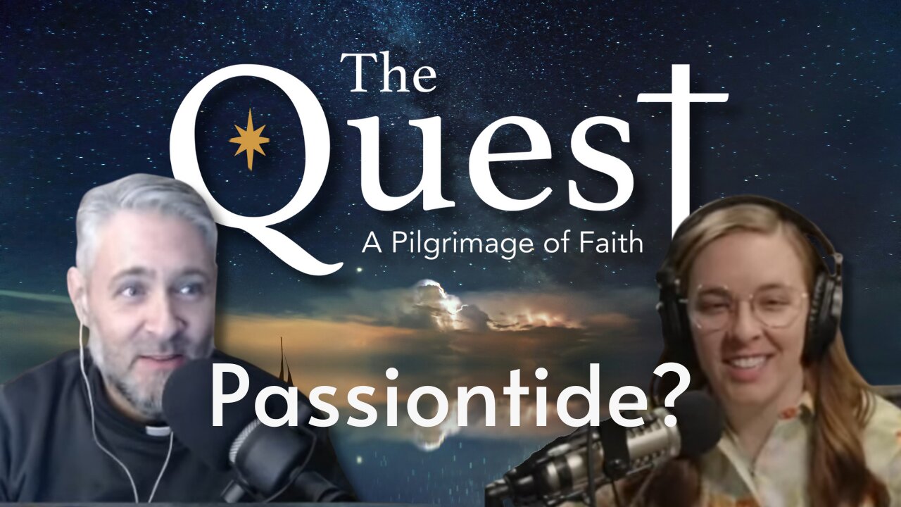 Lenten shift to Passiontide -Fr Sam Medley 04/09/25