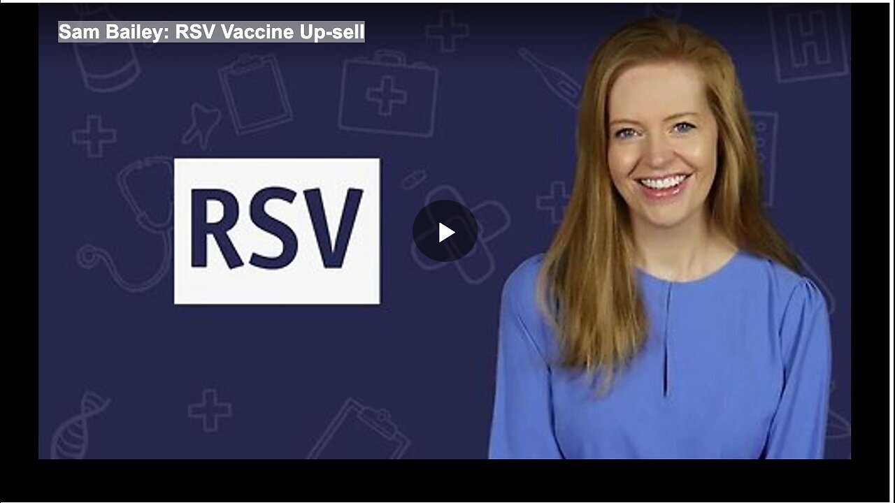 "Sam Bailey's Strategy to Up-sell RSV Vaccine"