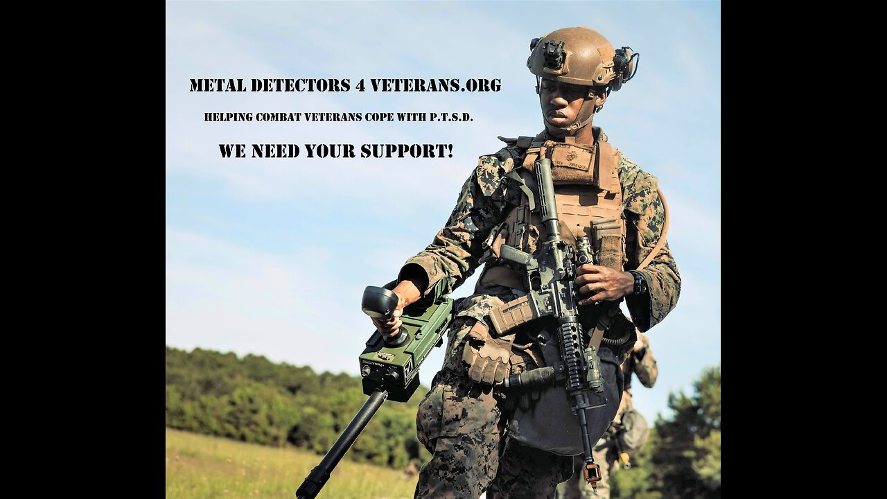 Metal Detectors 4 Veterans - What I Do & Why I need Your Help!