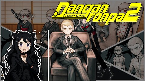 Livestream of Danganronpa 2 8/28/2025