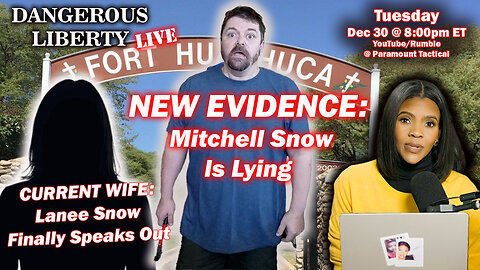 Dangerous Liberty Live: New Evidence Proves Candace Owen's Source Mitchell Snow Is A Liar