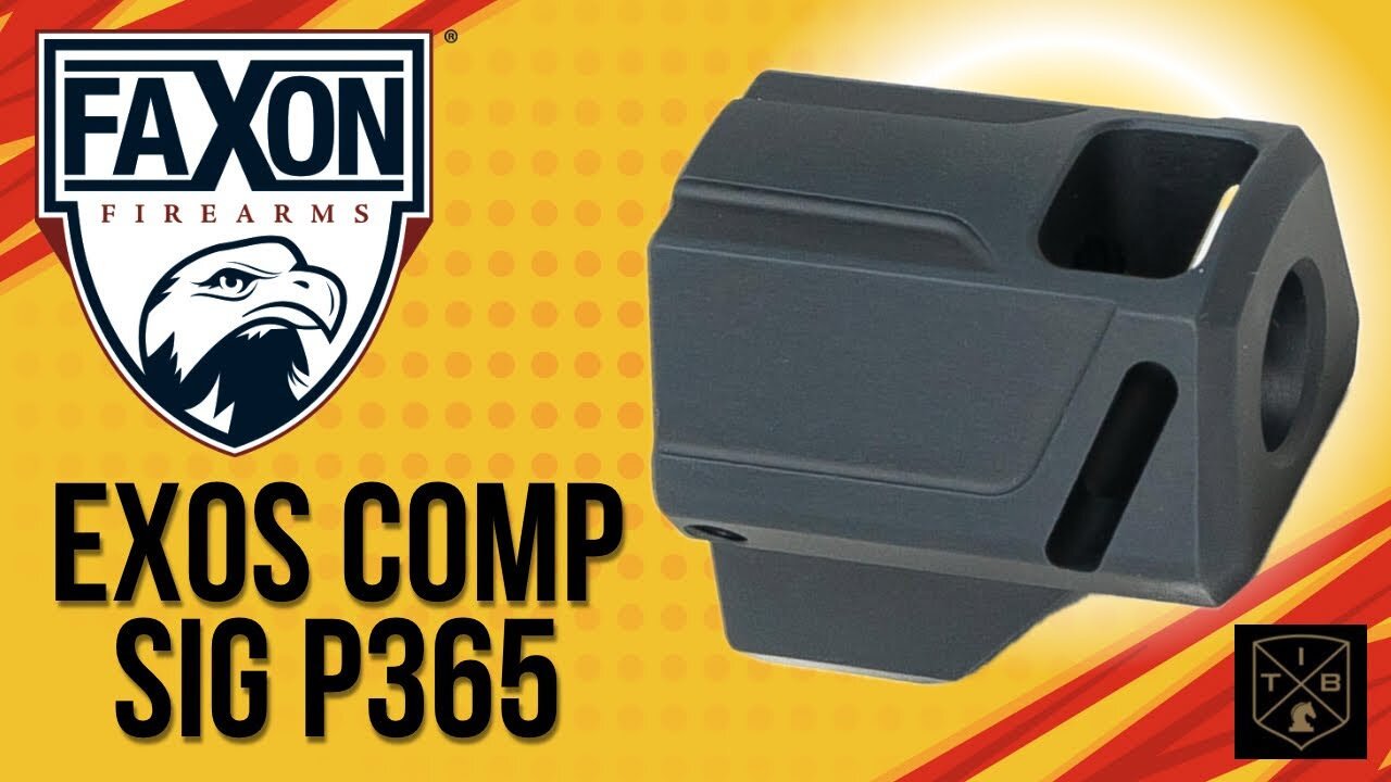 Faxon EXOS Pistol Compensator for SIG P365/P365 XL