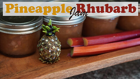 Pineapple Rhubarb Jam Canning Recipe