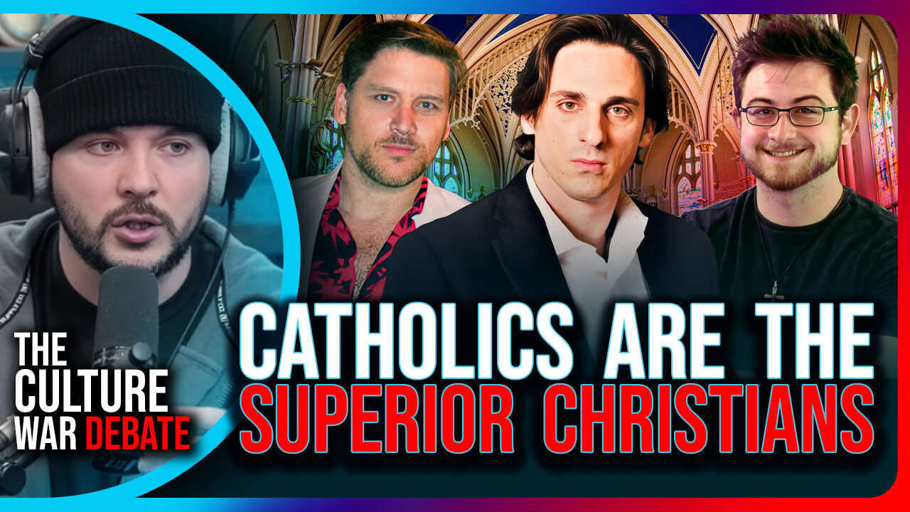 Catholics Are The SUPERIOR Christians, DEBATE | The Culture War with Tim Pool