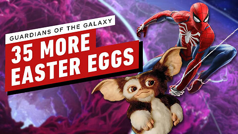 Marvel's Guardians of the Galaxy - 35 More Easter Eggs You Might've Missed