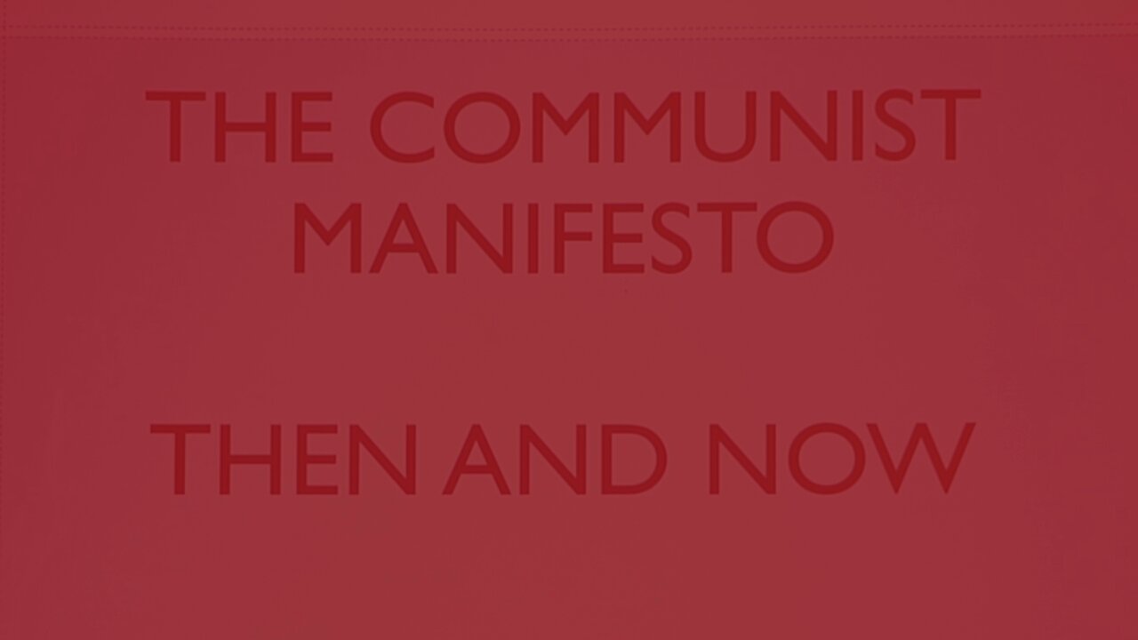 COMMUNIST MANIFESTO - Then and Now