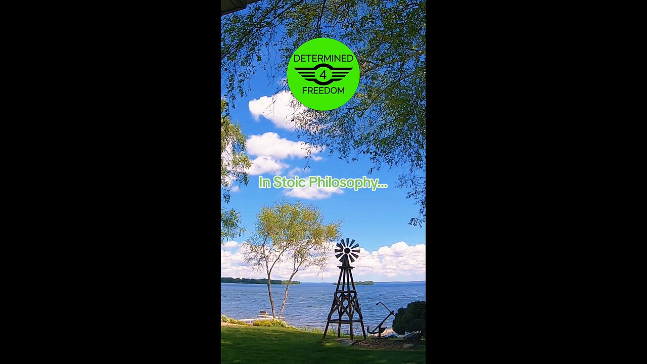 In Stoic Philosophy...