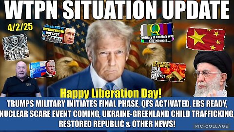 WTPN ~ Judy Byington ~ Situation Update ~ 4-2-25 ~ Trump Return ~ Restored Republic via a GCR