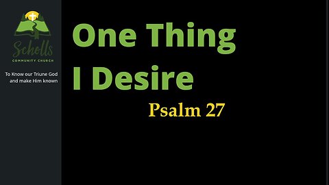 One Thing I Desire