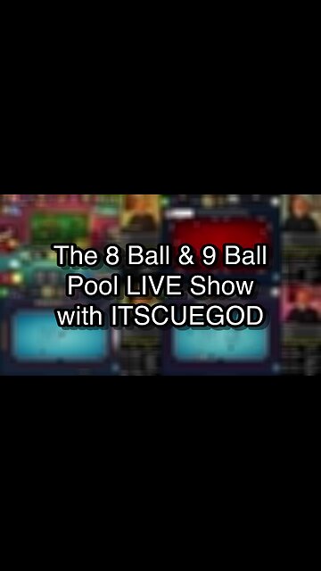 The 8 Ball & 9 Ball Pool LIVE Show with ITSCUEGOD