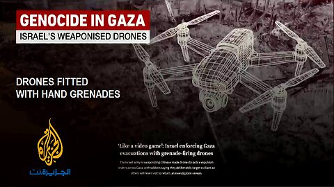 Israel Weaponized Drones to Kill Civilians