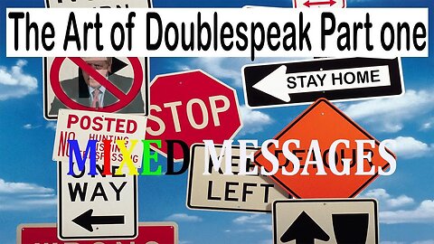 [Mar 25, 2020] The Art of Doublespeak part 1 [Observation Deck]