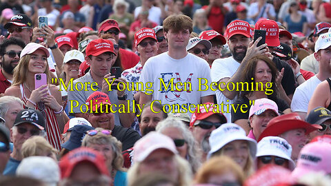 "More Young Men Becoming Politically Conservative"