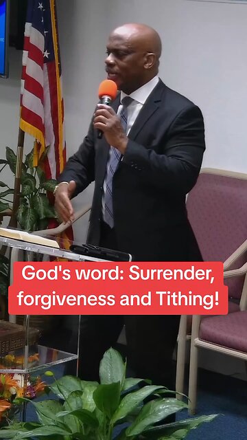 God's word: Surrender, forgiveness and Tithing!