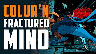Colouring Comics Live! The Lucent: Fractured Mind
