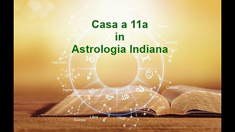 Casa a 11a in Astrologia Indiana