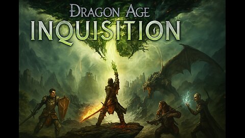 Dragon Age Inquisition Episode 1