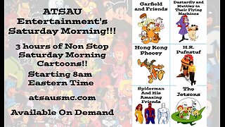 ATSAU Entertainment's Saturday Morning