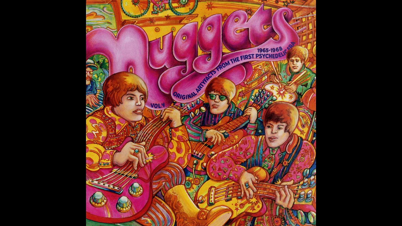 Nuggets Disc 4: Original Artyfacts from the First Psychedelic Era, 1965–1968
