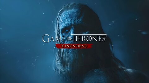 GAME OF THRONES KINGSROAD WALKTHROUGH GAMEPLAY PART 2