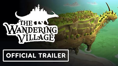 The Wandering Village - Official Release Date Trailer _ Nintendo Direct 2025