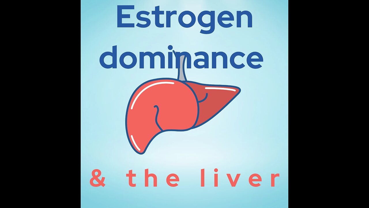 Estrogen dominance insights