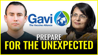 CEO of Gavi, the Vaccine Alliance says 'PREPARE FOR THE UNEXPECTED'