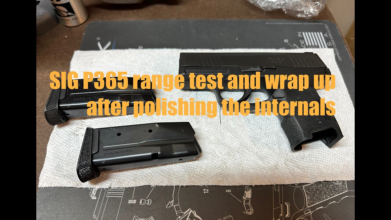 Sig Sauer P365 - final polishing review after firing range & safety test. Includes shooting video.